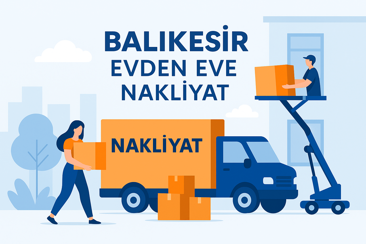 Balıkesir Evden Eve Nakliyat